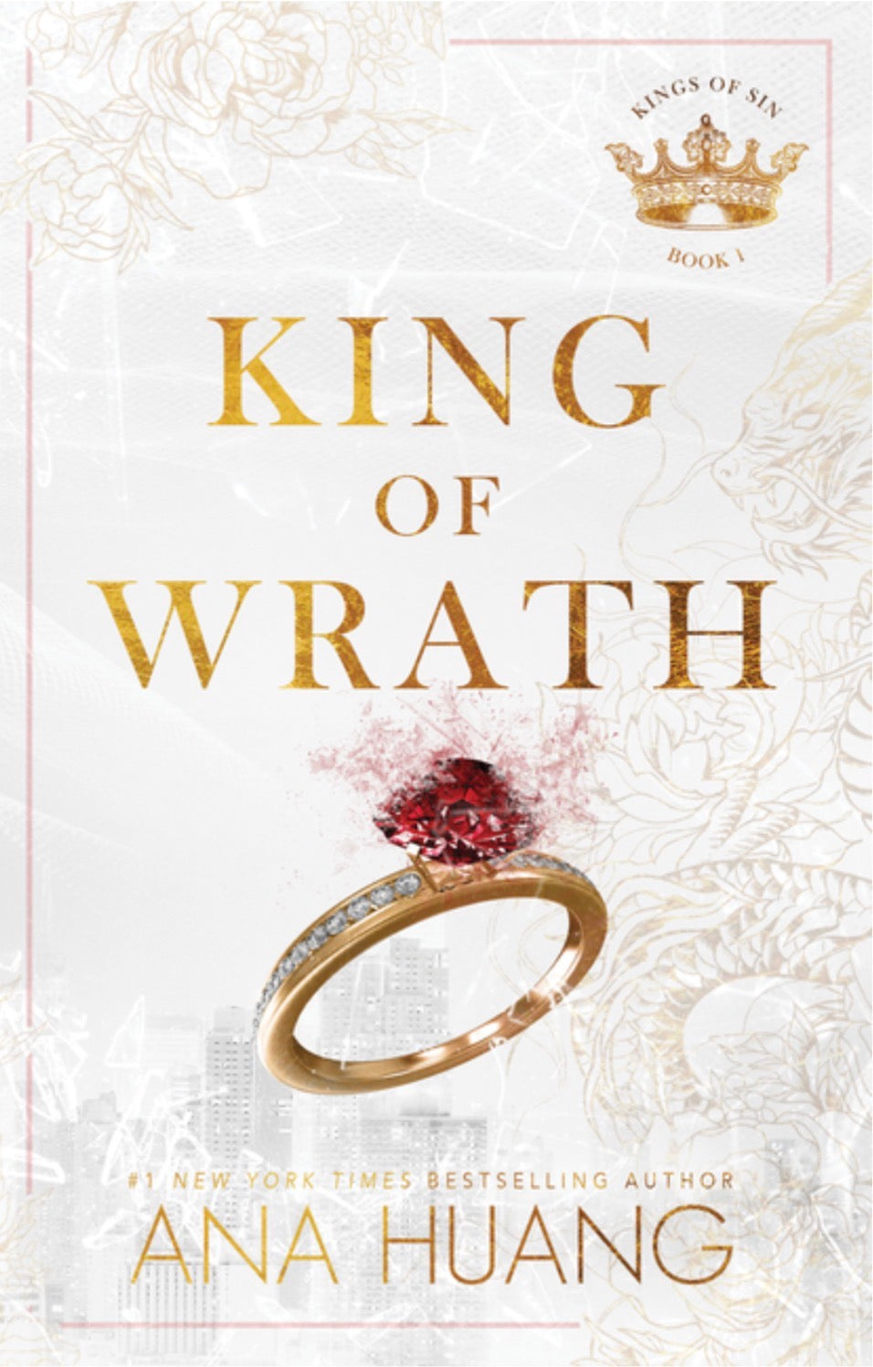 King of Wrath - book #1 of Kings of Sin series by Ana Huang