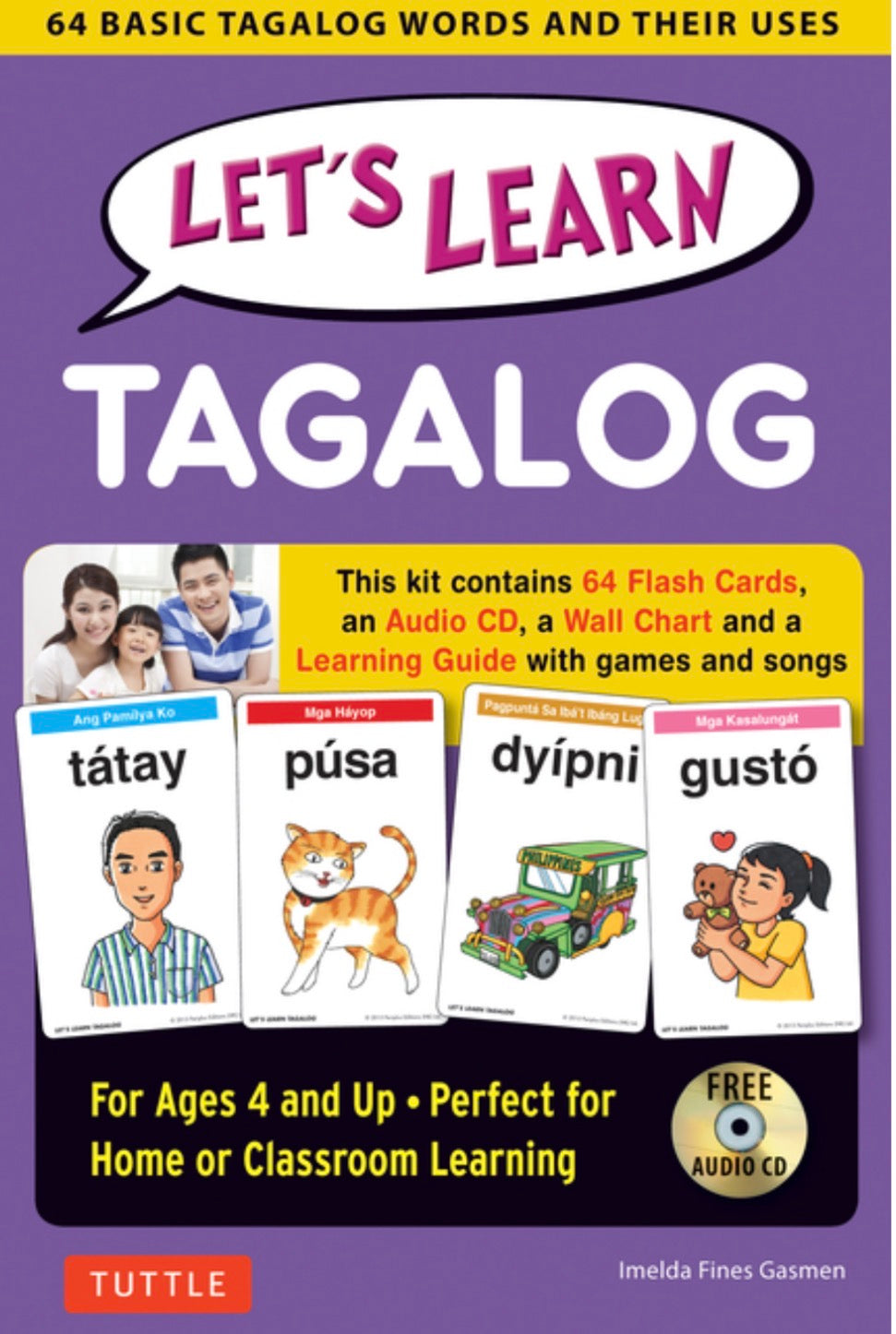 Let's Learn Tagalog Kit: A Fun Guide for Children's Language Learning (Flash Cards, Audio, Games & Songs, Learning Guide and Wall Chart)